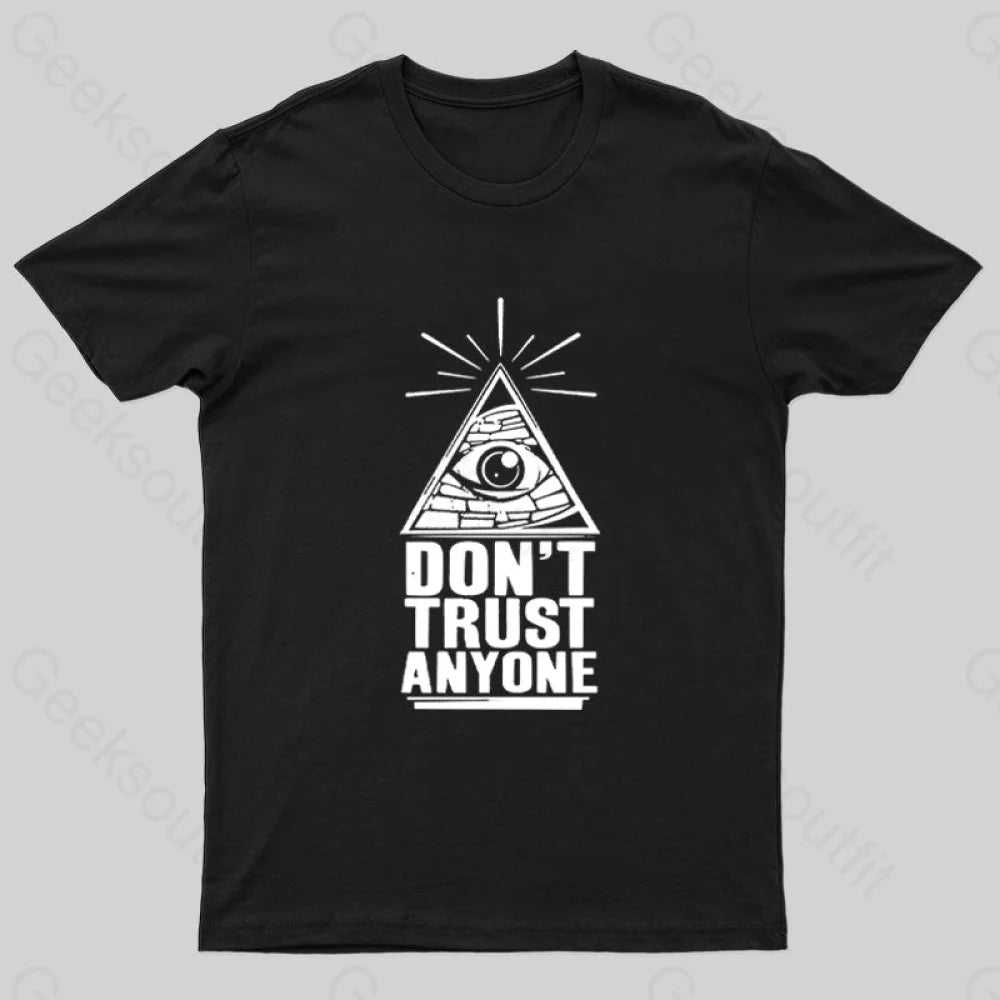 Don't Trust Anyon Geek T-Shirt Monochromatic All - in - one Monochromatic All - in - one