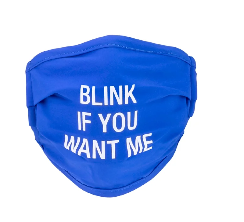 Blink If You Like Me Traveling Face Covering Relaxed Women's Beachy