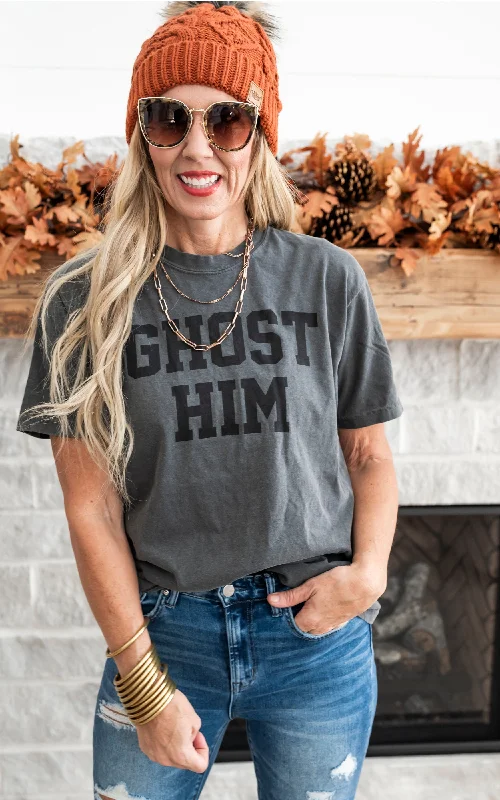 Ghost Him T-Shirt** - Final Sale Trendy Women's  Trendy Women's 